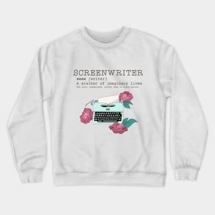 THE SCREENWRITER Crewneck Sweatshirt